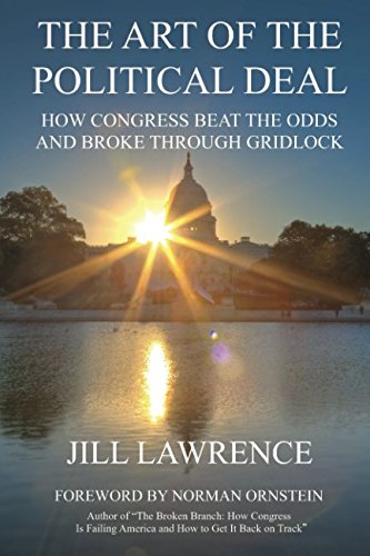 The Art of the Political Deal: How Congress Beat the Odds and Broke Through Gridlock - 5098