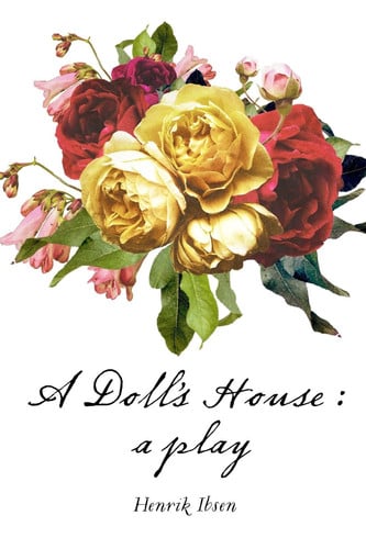 A Doll's House A Play