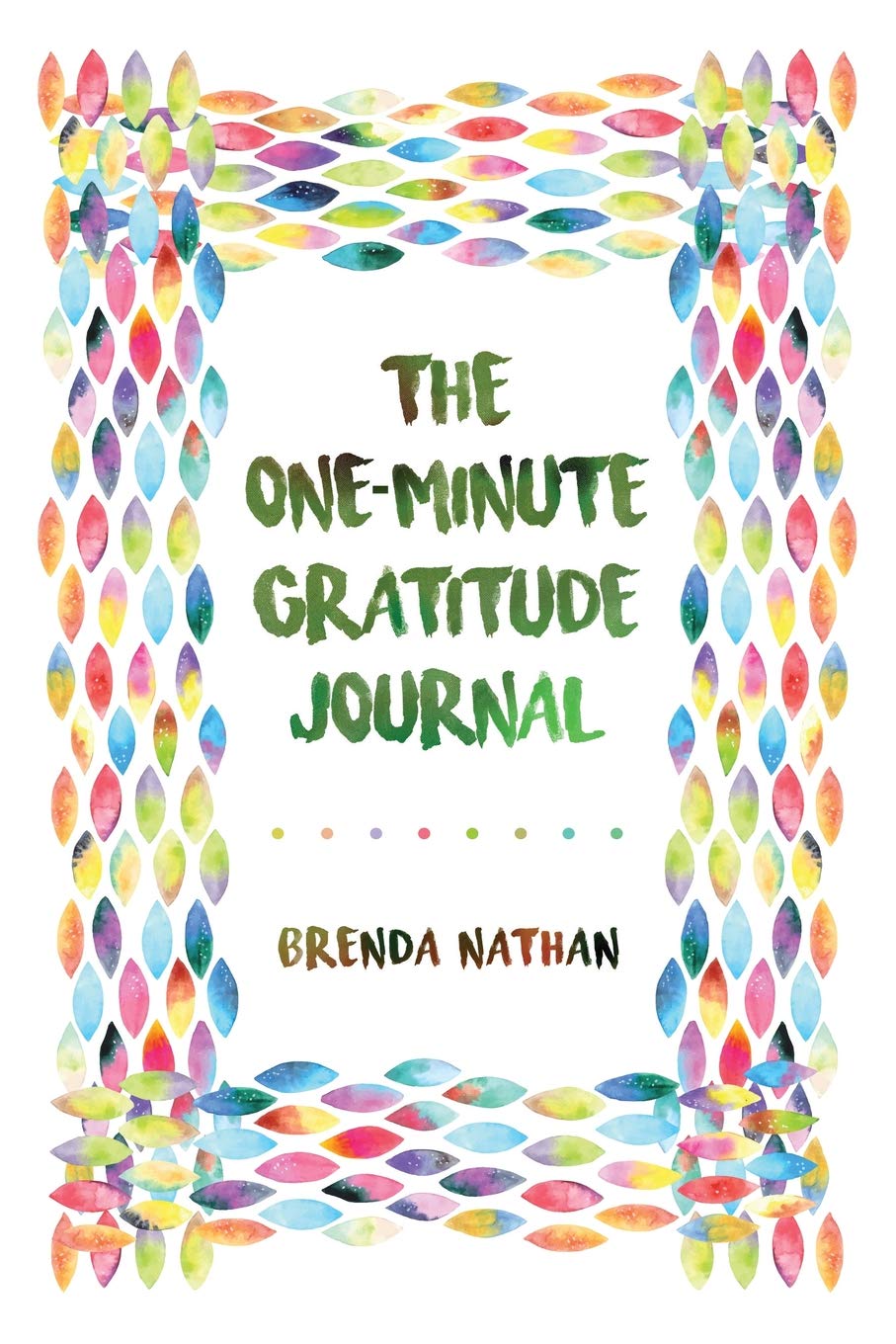 THE ONE-MINUTE GRATITUDE JOURNAL