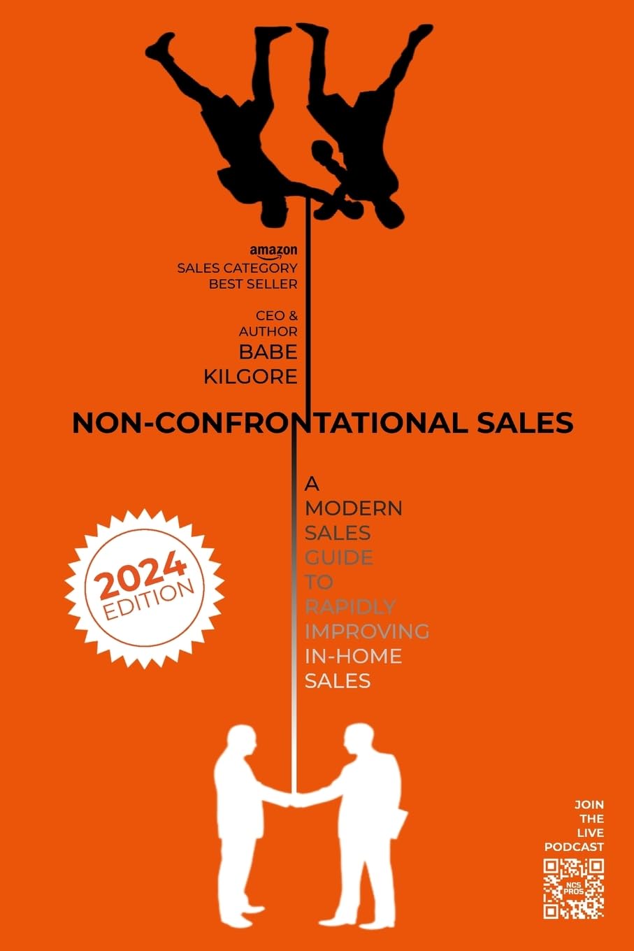 Non-Confrontational Sales: A Modern Sales Guide To Rapidly Improving In-Home Sales - 2895