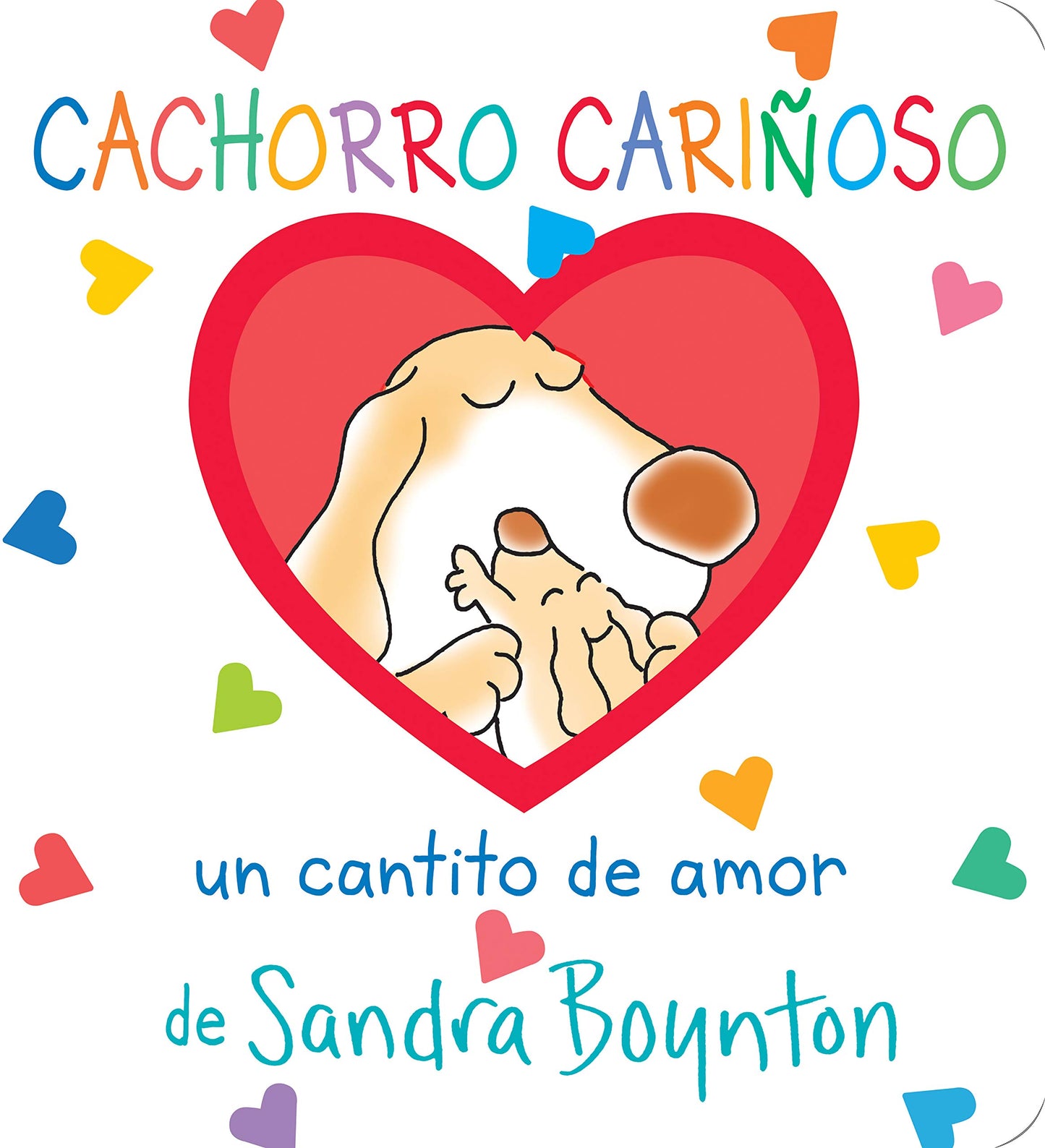Cachorro cariñoso / Snuggle Puppy! Spanish Edition (Boynton on Board) - 4614