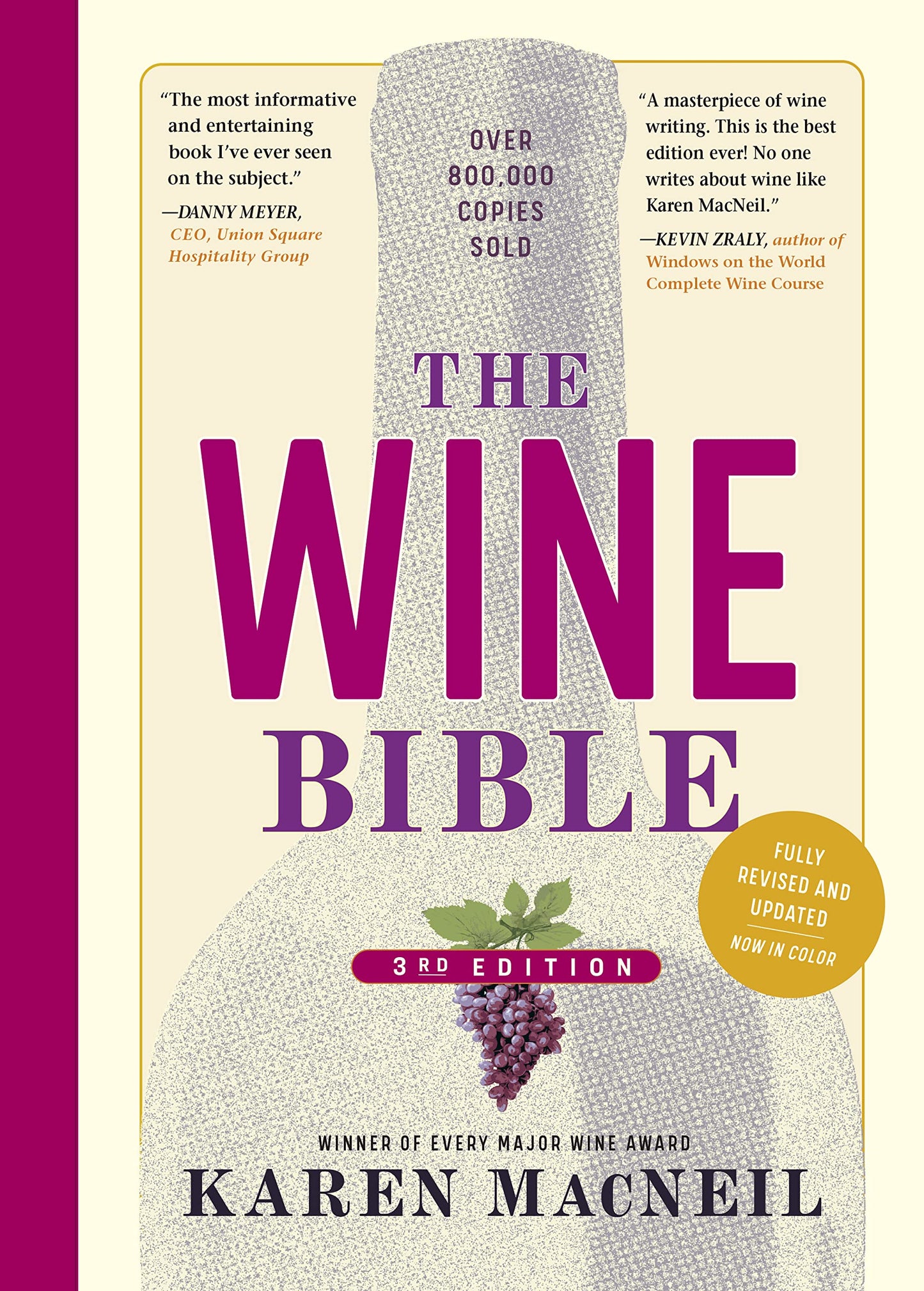 The Wine Bible, 3rd Edition (The Workman Bible Series)