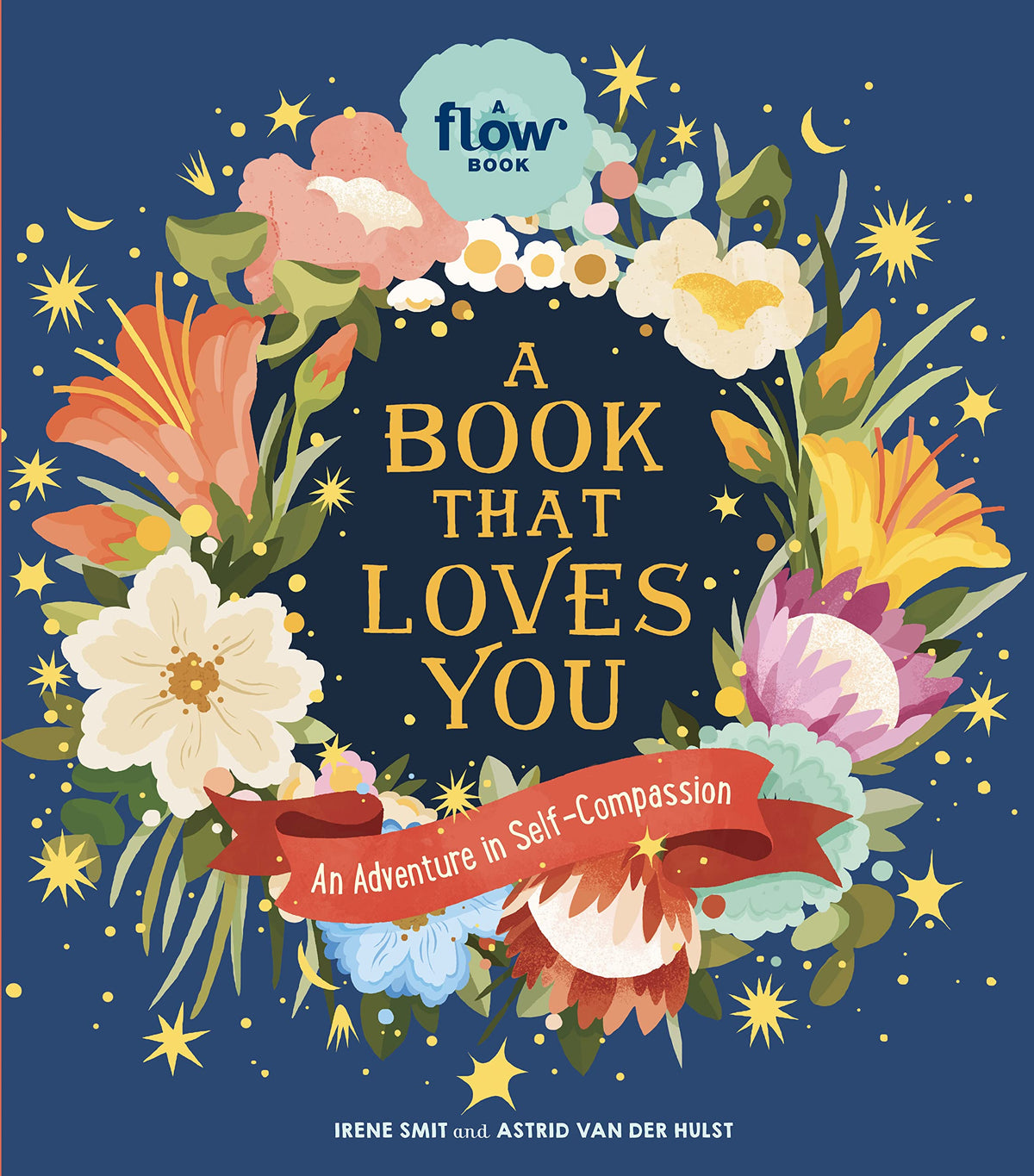 A Book That Loves You: An Adventure in Self-Compassion (Flow)