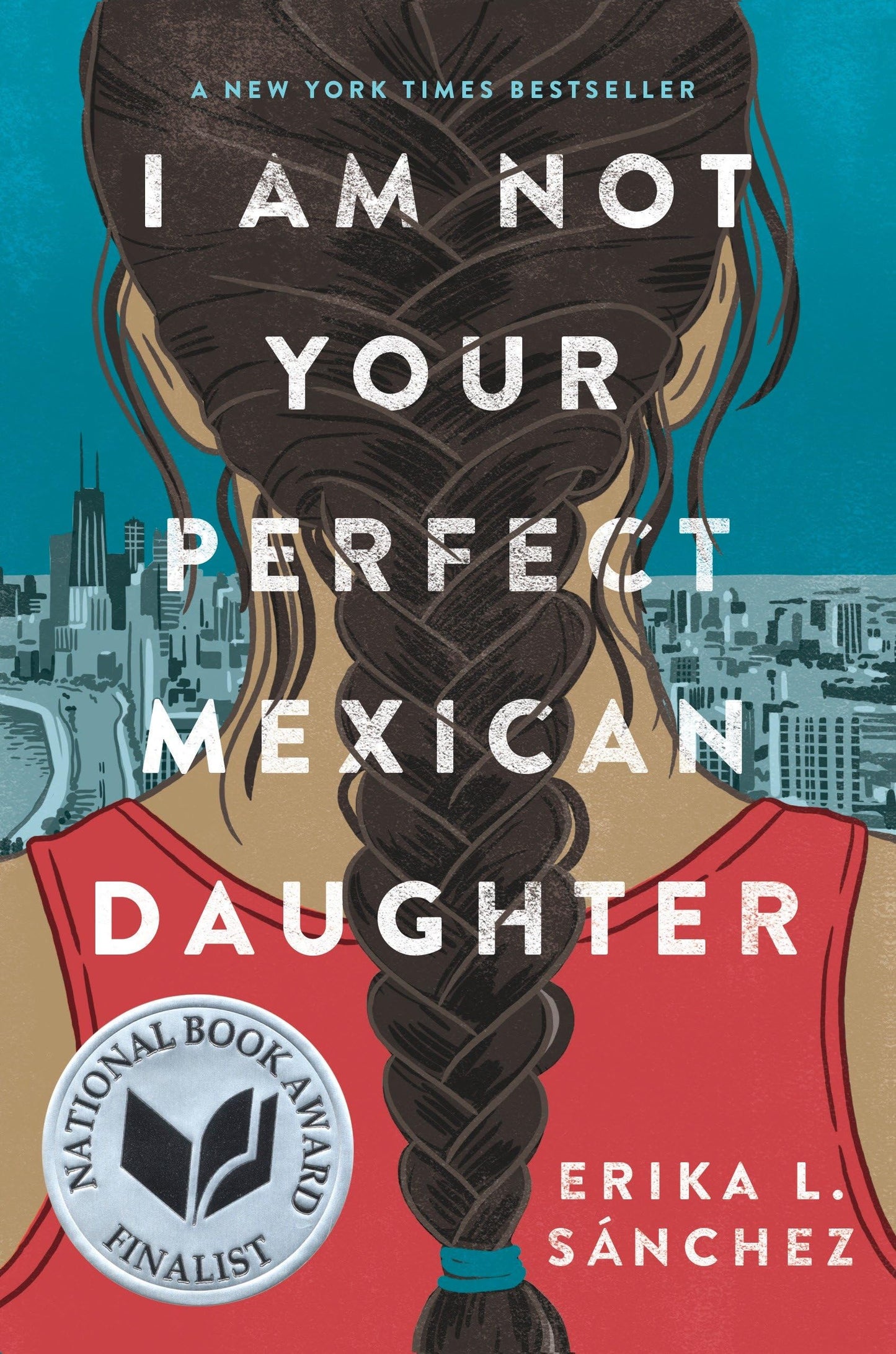 I Am Not Your Perfect Mexican Daughter - 3574