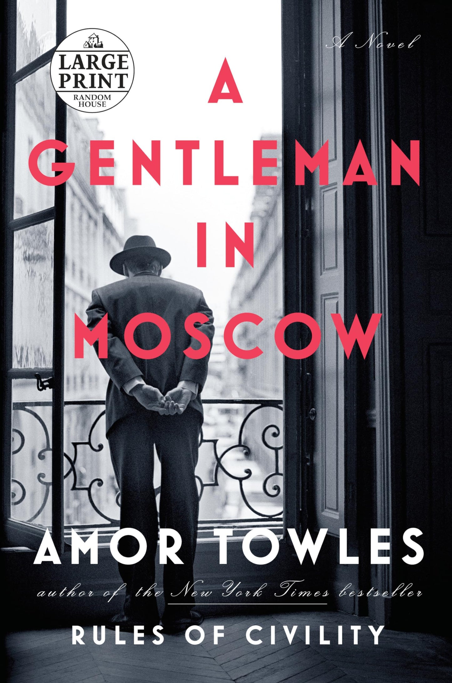 A Gentleman in Moscow: A Novel - 8492