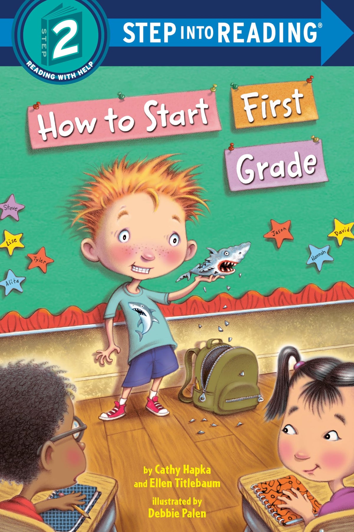How to Start First Grade: A Book for First Graders (Step into Reading)