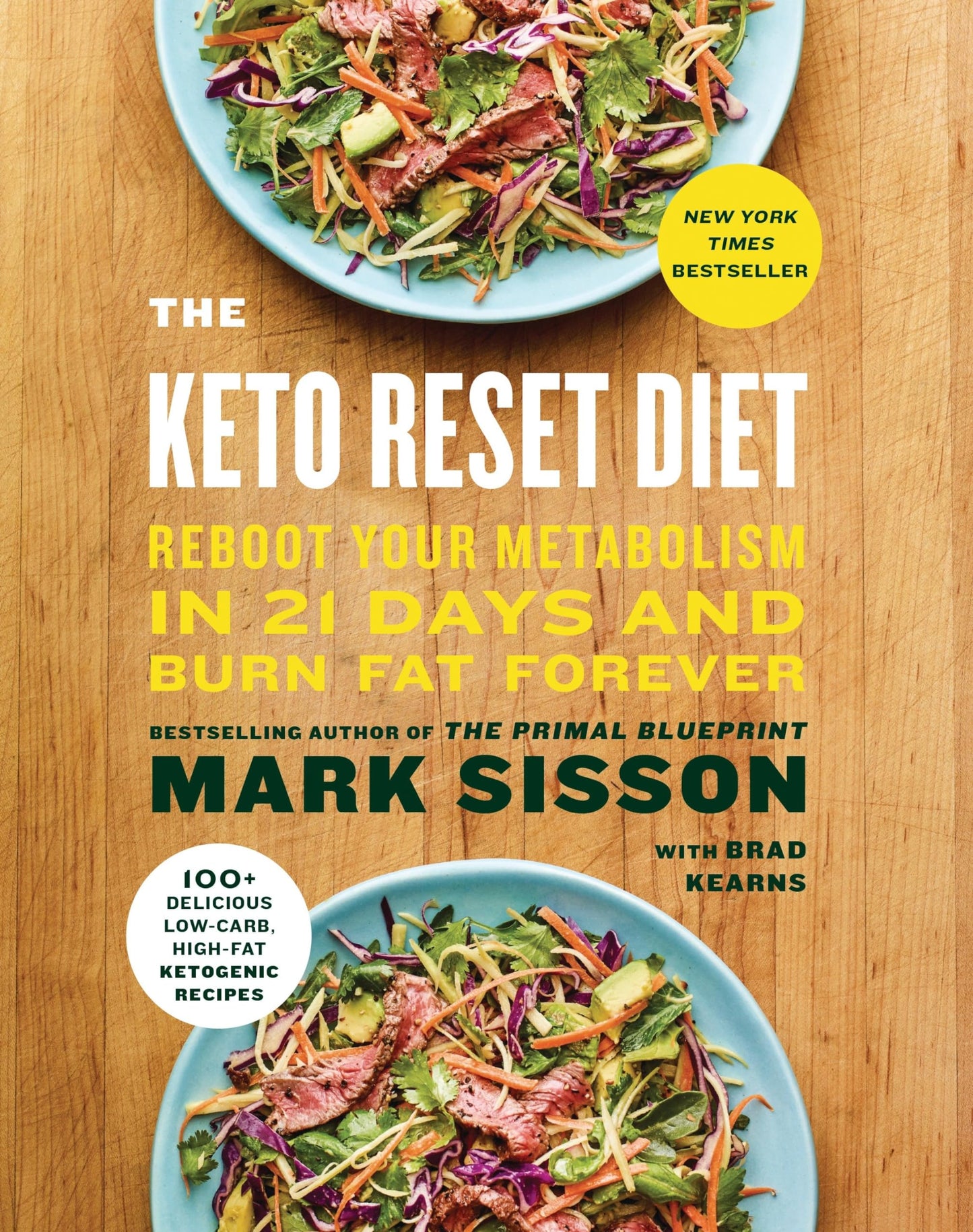 The Keto Reset Diet: Reboot Your Metabolism in 21 Days and Burn Fat Forever - 2002