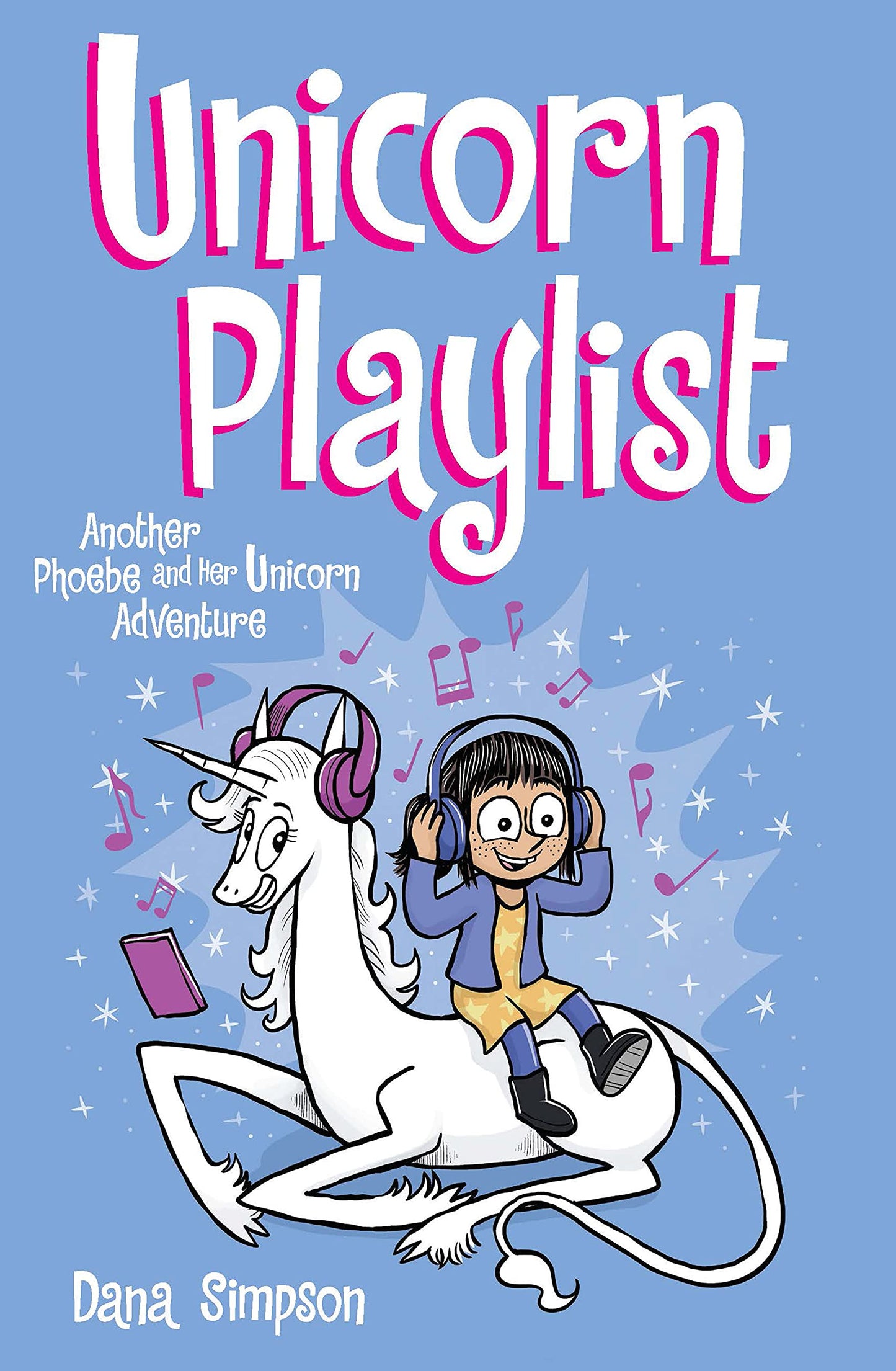 Unicorn Playlist: Another Phoebe and Her Unicorn Adventure (Volume 14) - 8823