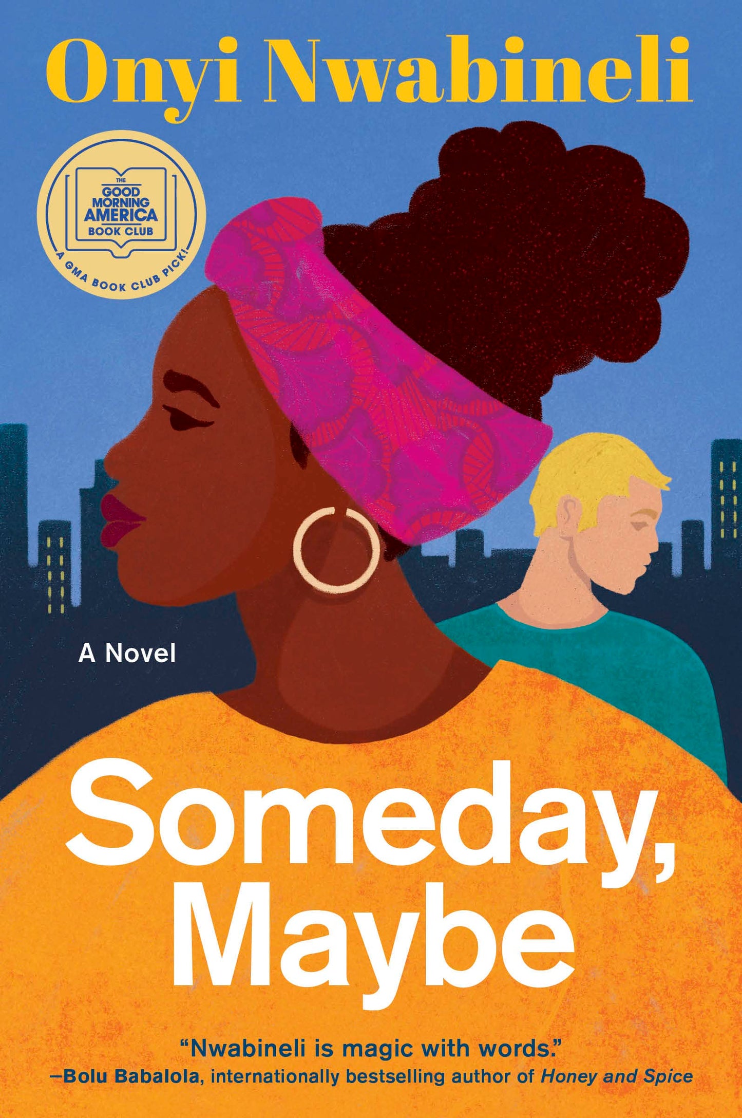 Someday, Maybe: A Good Morning America Book Club Pick and Literary Fiction Debut