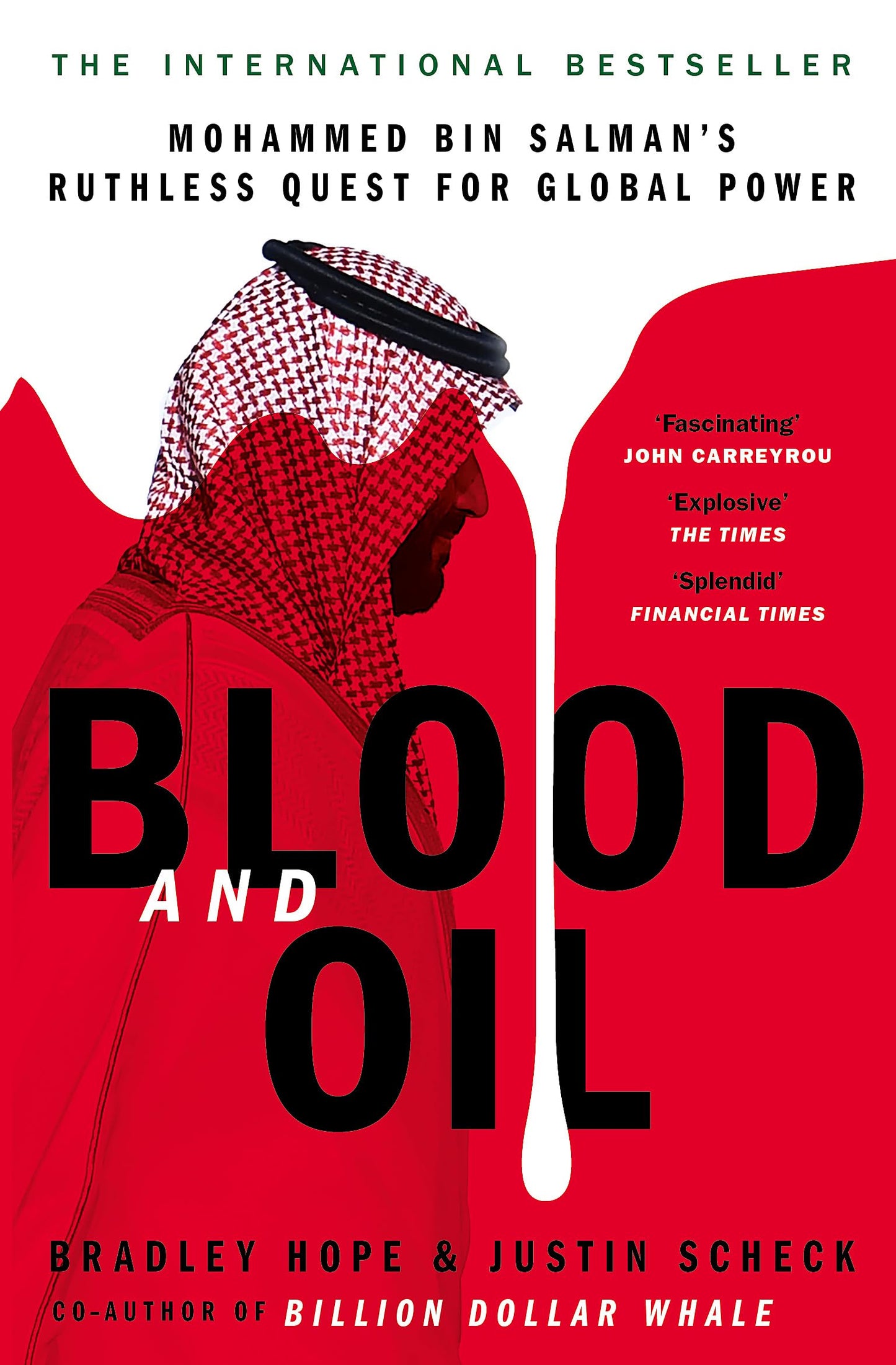 Blood and Oil: Mohammed bin Salman's Ruthless Quest for Global Power: 'The Explosive New Book' - 5996