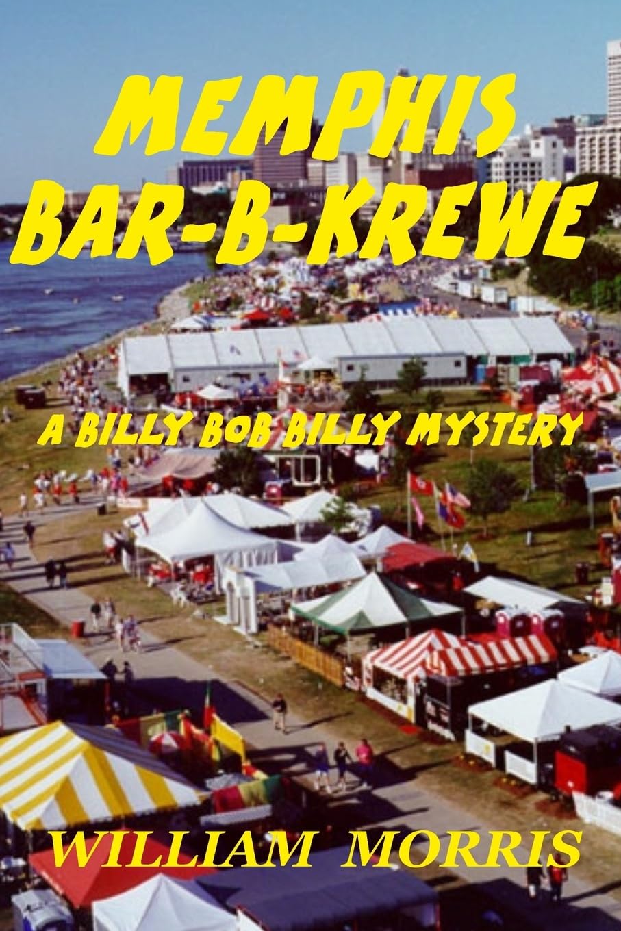 Memphis Bar-B-Krewe: A Billy Bob Billy Mystery (Billy Bob Billy Mysteries)