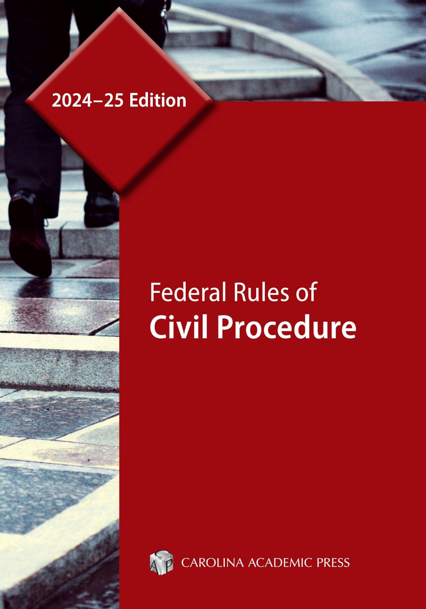 Federal Rules of Civil Procedure, 2024–25 Edition