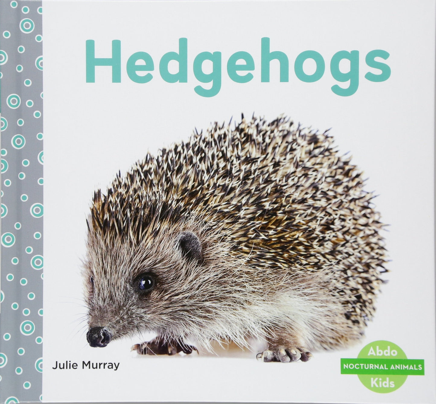 Hedgehogs (Nocturnal Animals)