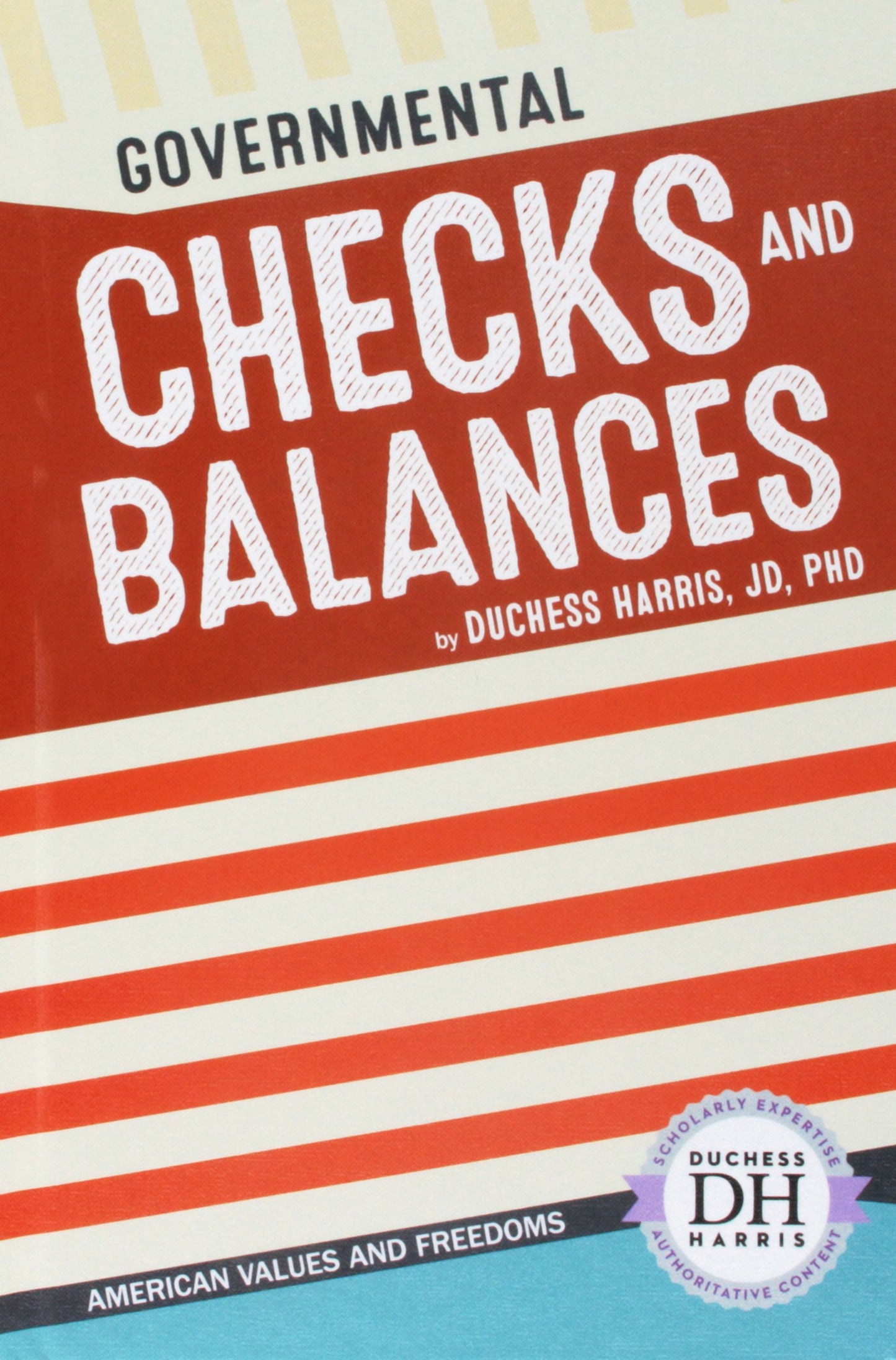 Governmental Checks and Balances (American Values and Freedoms)