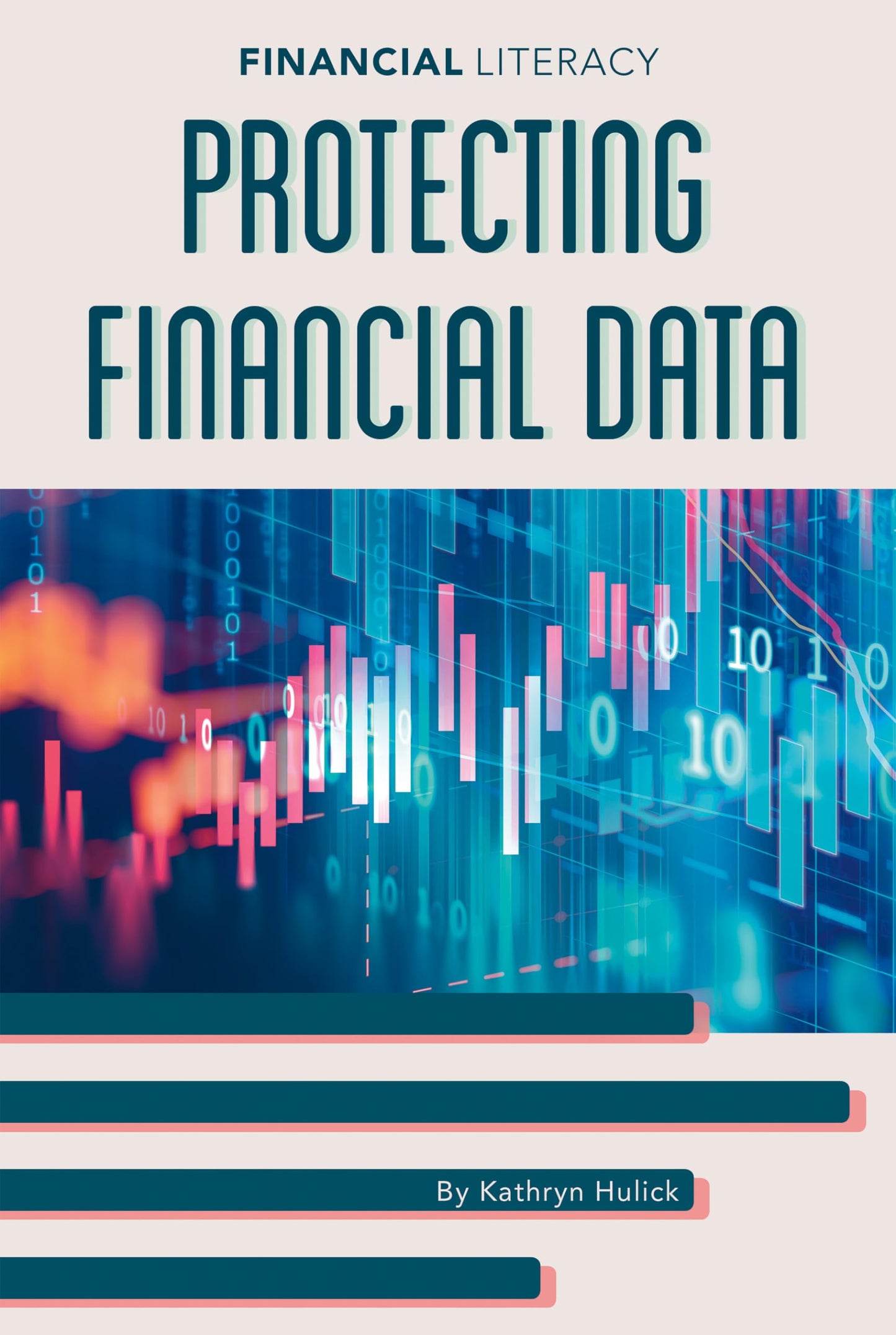 Protecting Financial Data (Financial Literacy)