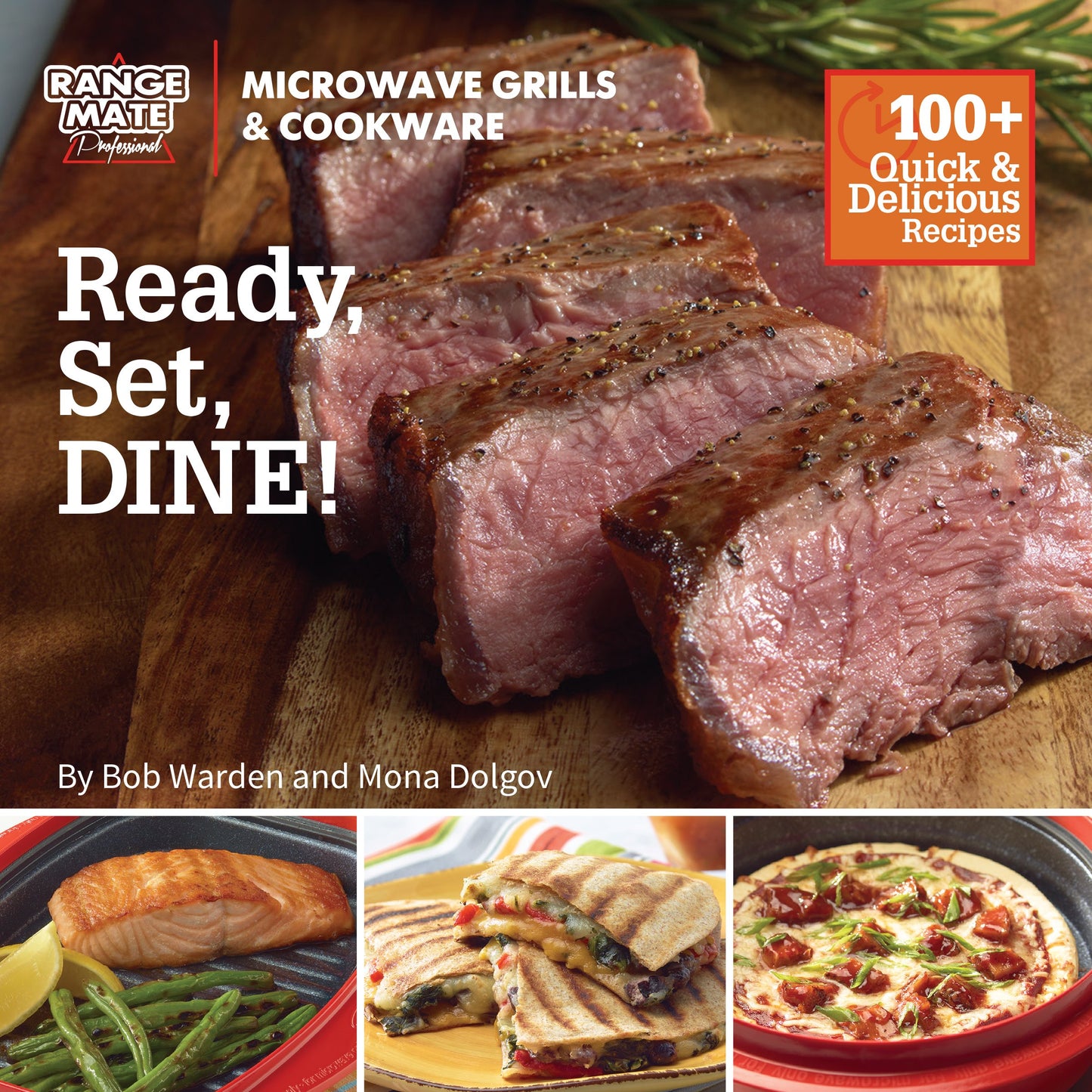 Range Mate Pro Microwave Grill “Ready, Set Dine” Cookbook - 9769