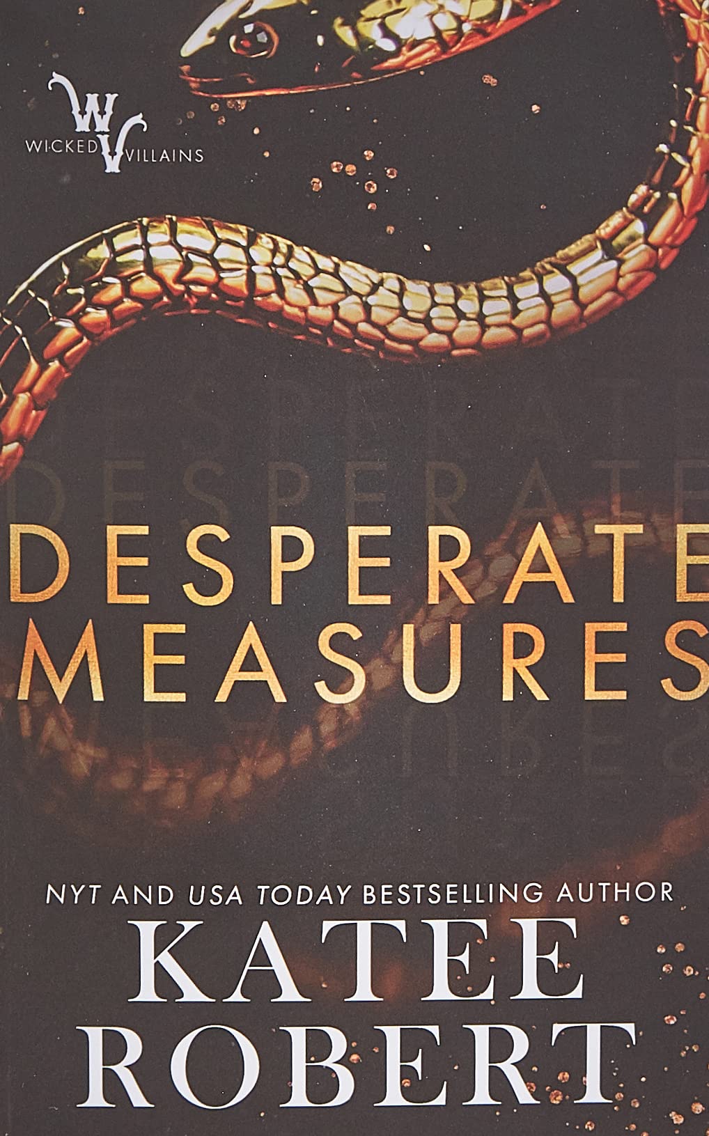 Desperate Measures (Wicked Villains) - 3519