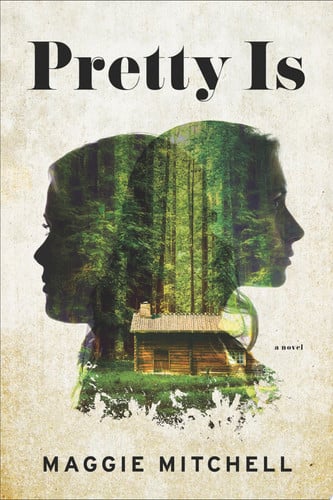 Pretty is: a novel
