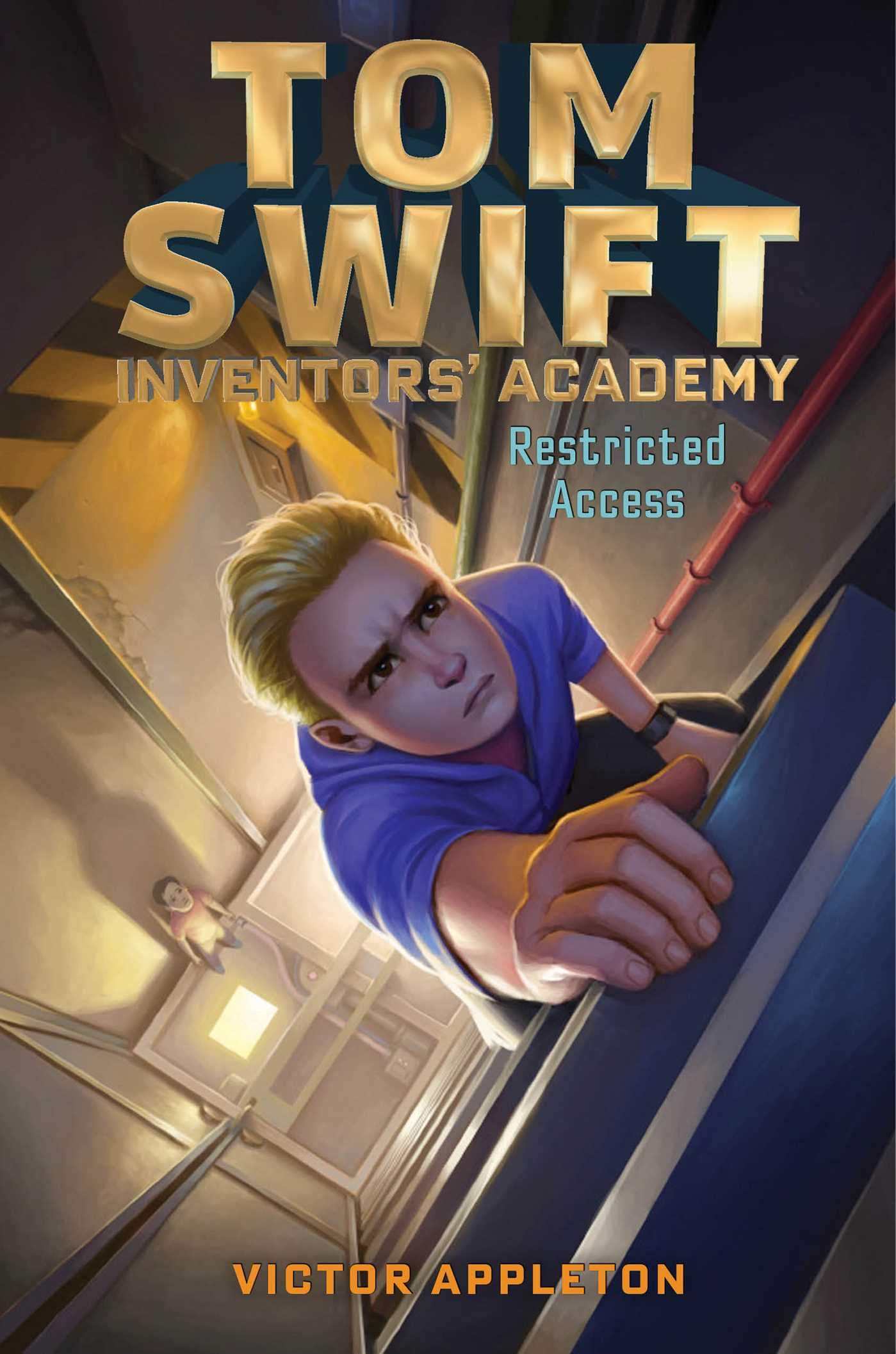 Restricted Access (Tom Swift Inventors' Academy)