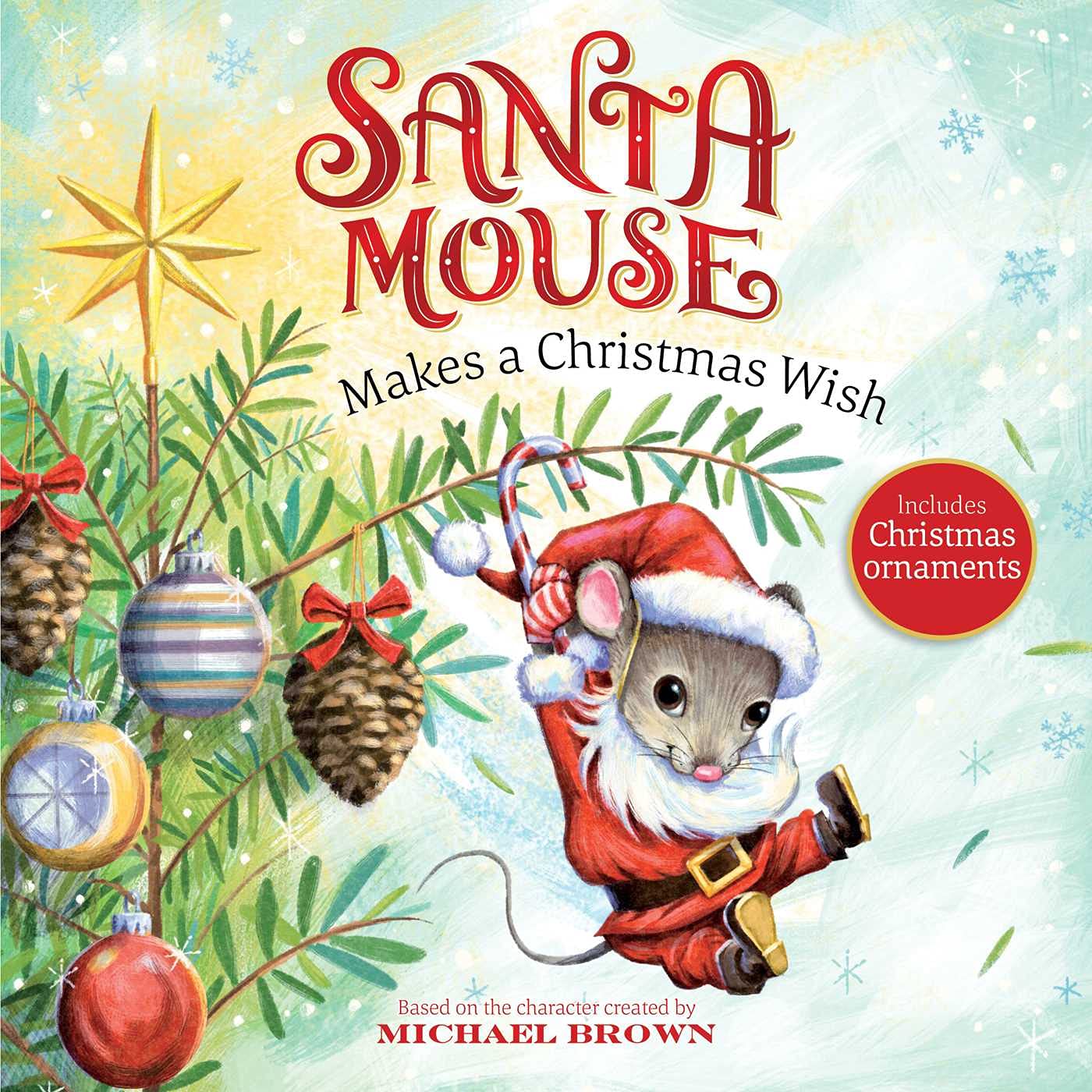 Santa Mouse Makes a Christmas Wish (A Santa Mouse Book) - 9253