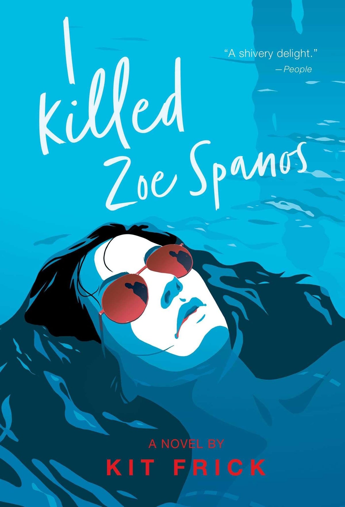 I Killed Zoe Spanos (A True Crime–Inspired YA Thriller)