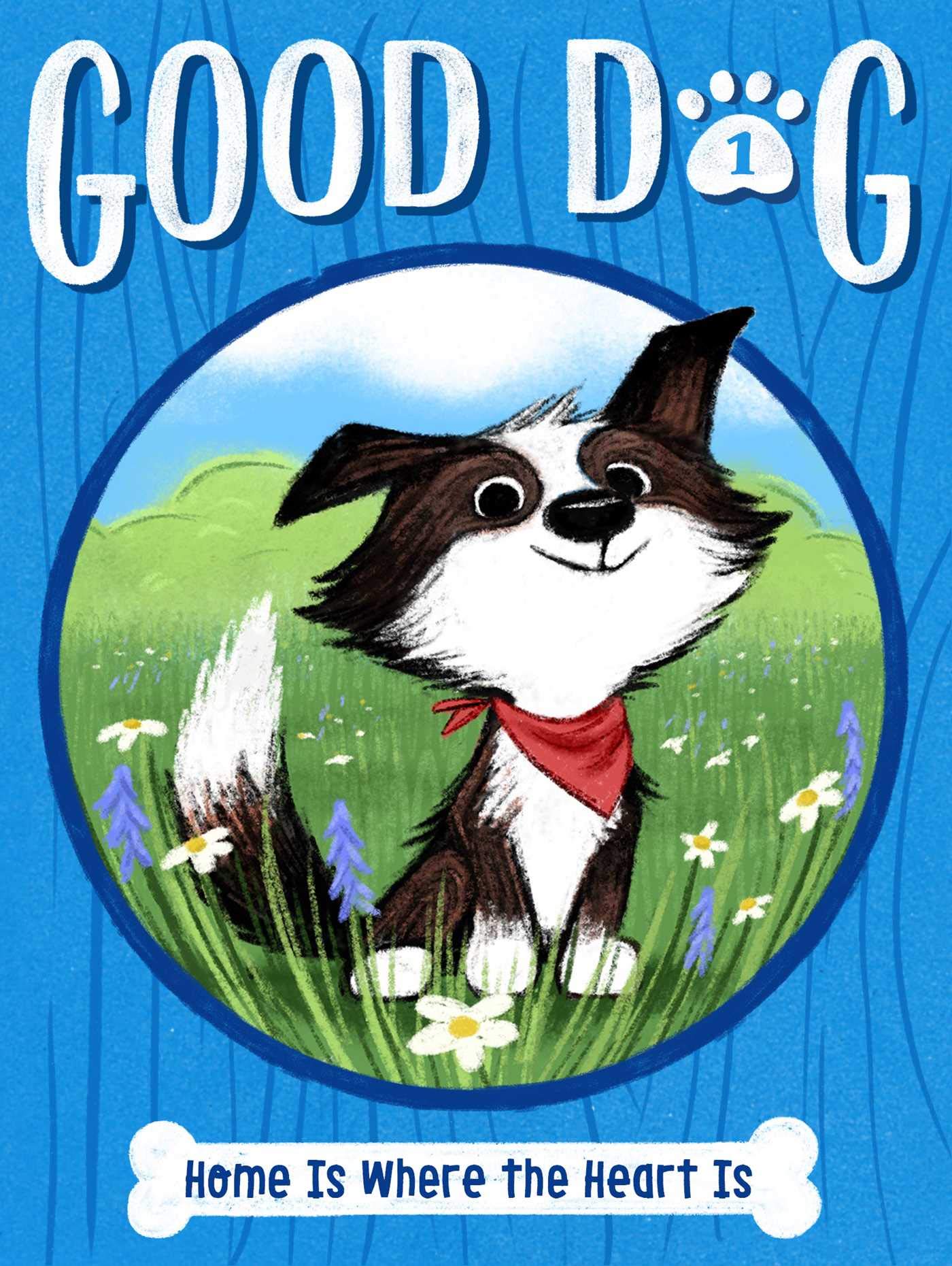Home Is Where the Heart Is (1) (Good Dog) - 9448