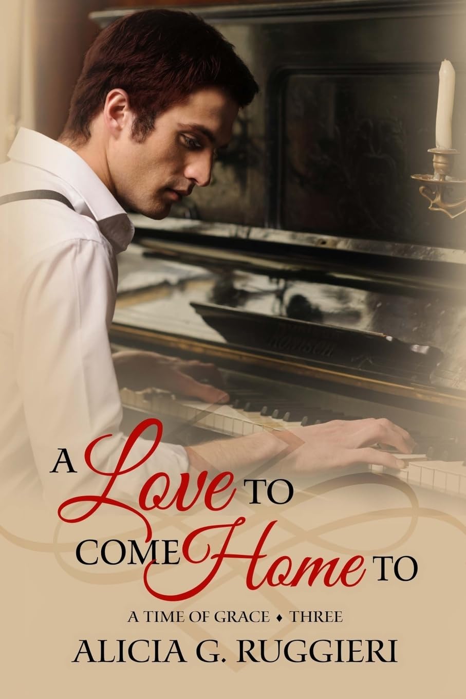 A Love to Come Home To (A Time of Grace) - 2774