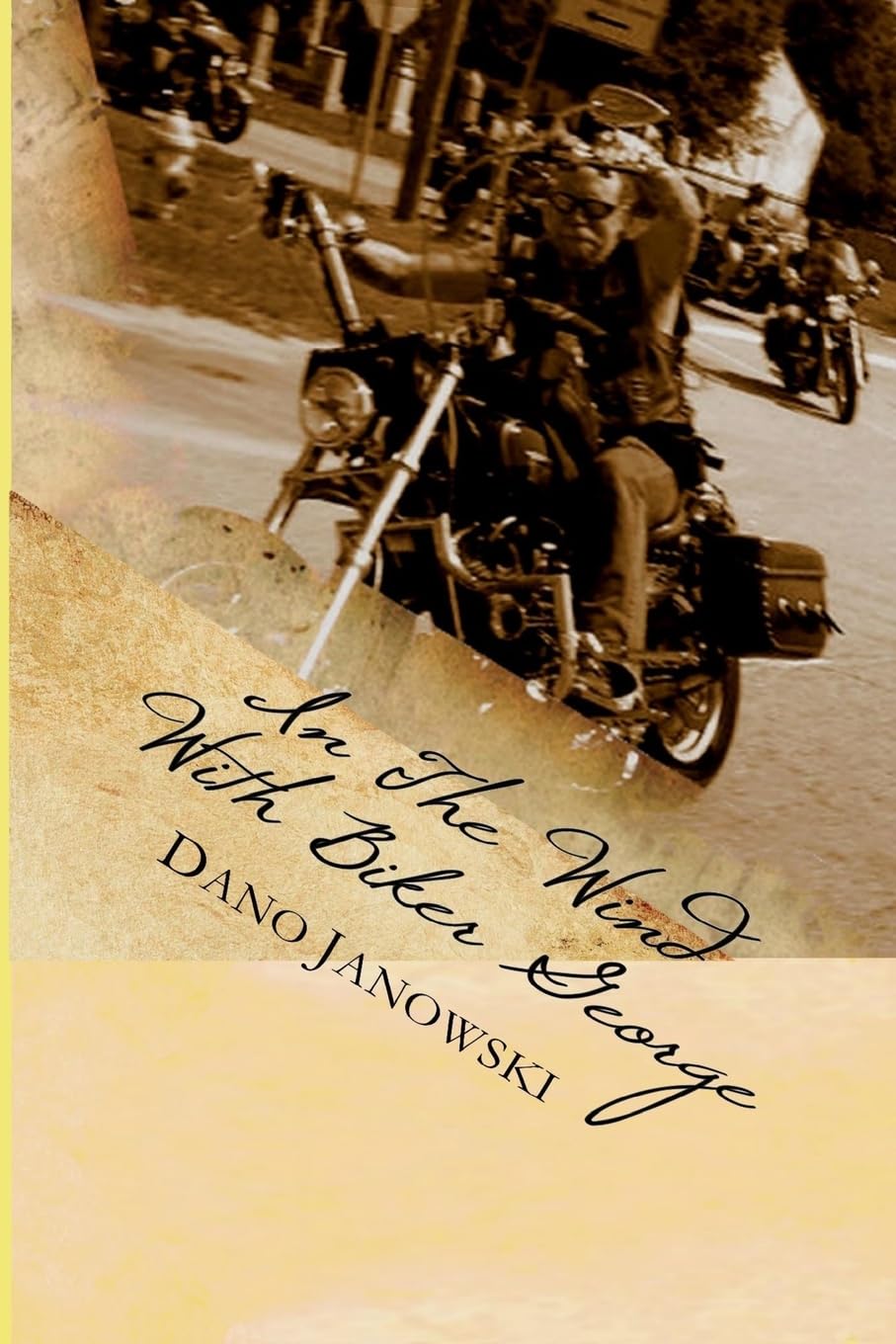In The Wind With Biker George: Short Daily Rides Devotional