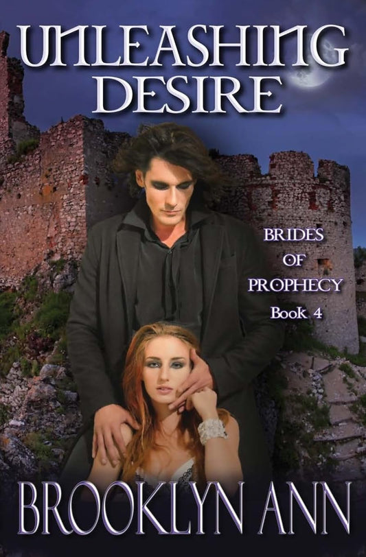 Unleashing Desire (Brides of Prophecy) - 9362