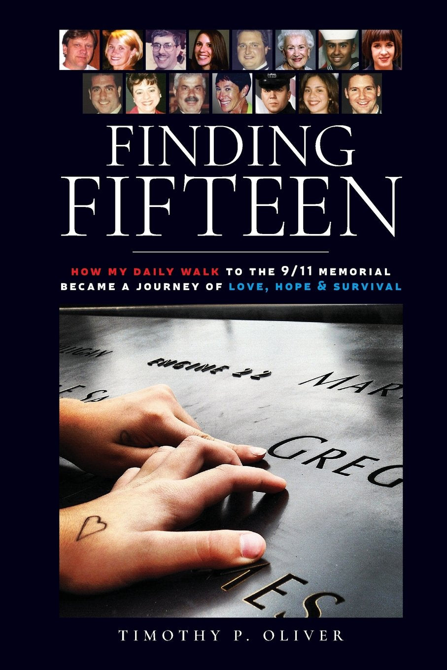 Finding Fifteen: How my daily walk to the 9/11 Memorial became a journey of love, hope and survival - 4790
