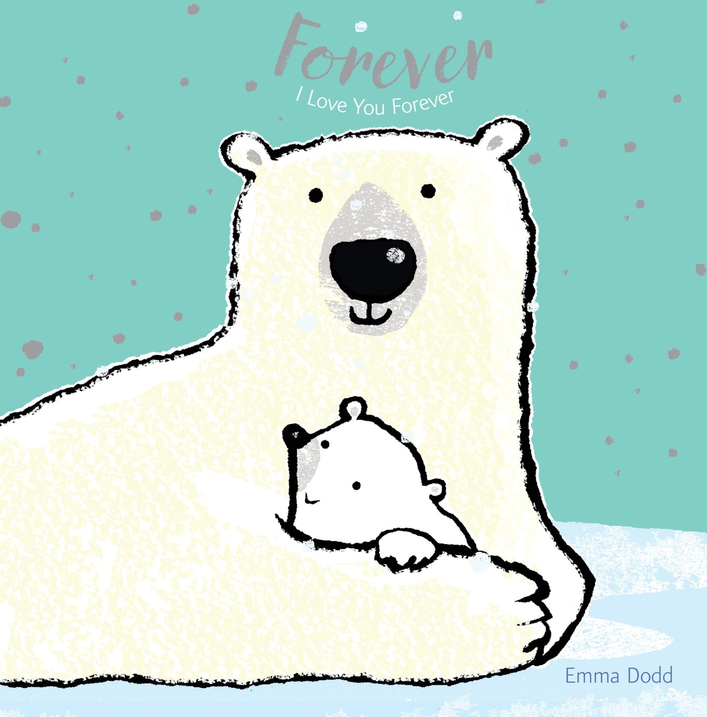 Forever (Emma Dodd's Love You Books) - 9747