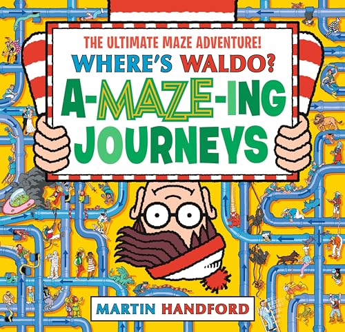 Where's Waldo? Amazing Journeys: The Ultimate Maze Adventure!: (A Maze Puzzle Activity Book with 100+ Hidden Objects to Search and Find - a Perfect Gift & Travel Companion for All Ages)