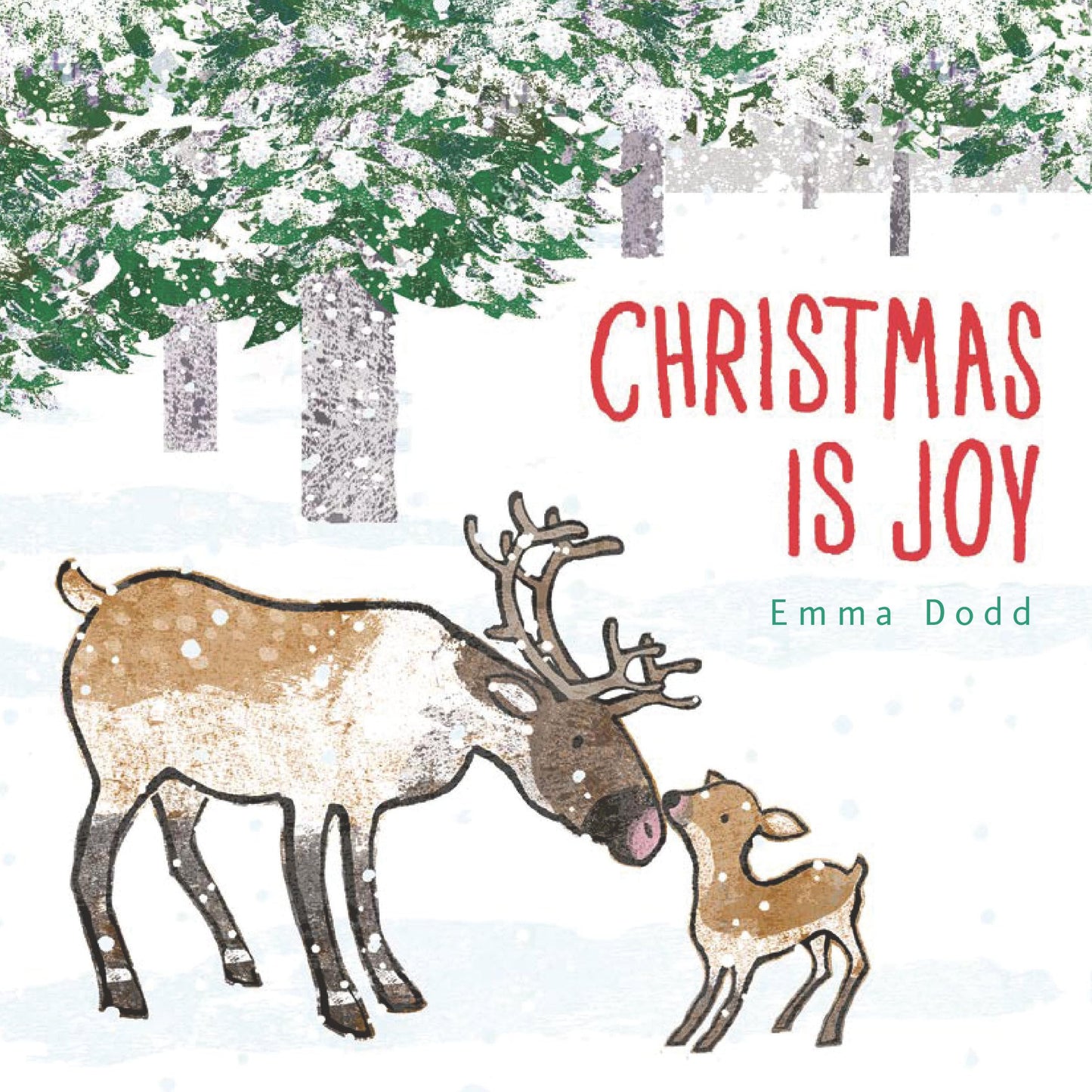 Christmas Is Joy (Emma Dodd's Love You Books) - 4025