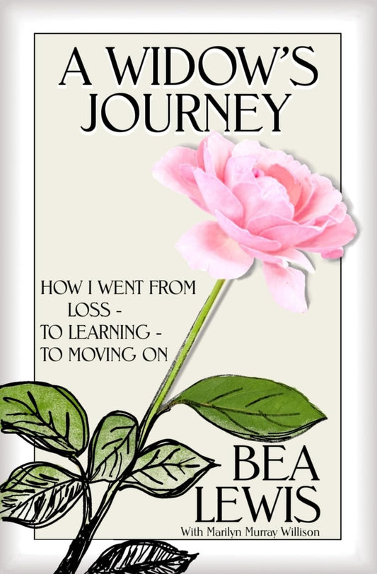 A Widow's Journey: How I Went From Loss to Learning to Moving on - 3387