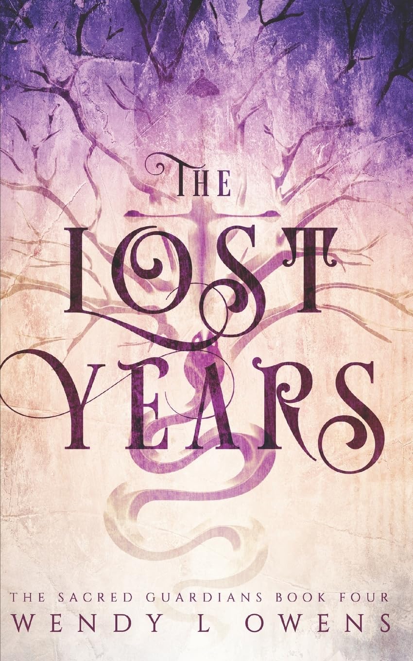 The Lost Years (The Sacred Guardians)