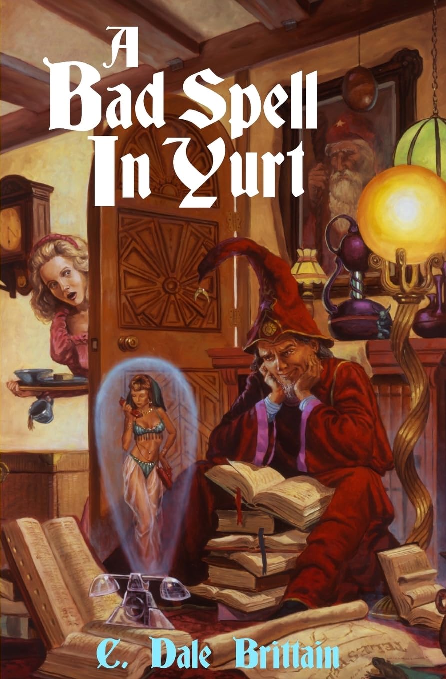 A Bad Spell in Yurt (The Royal Wizard of Yurt)