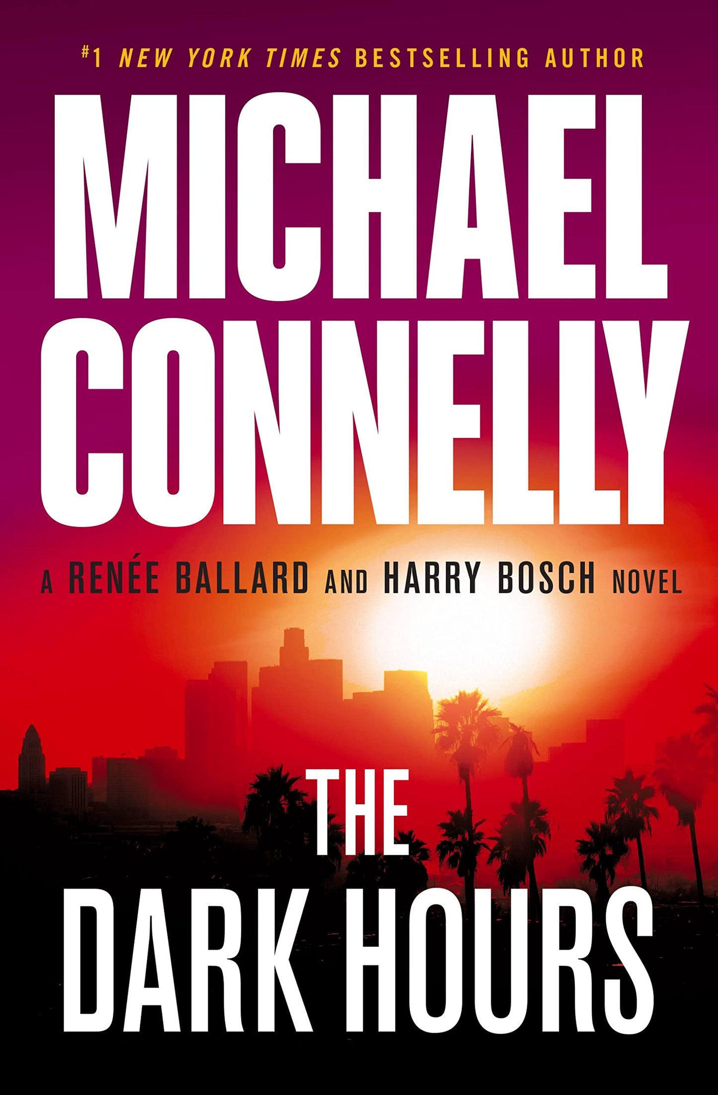 THE DARK HOURS (A RENE BALLARD A