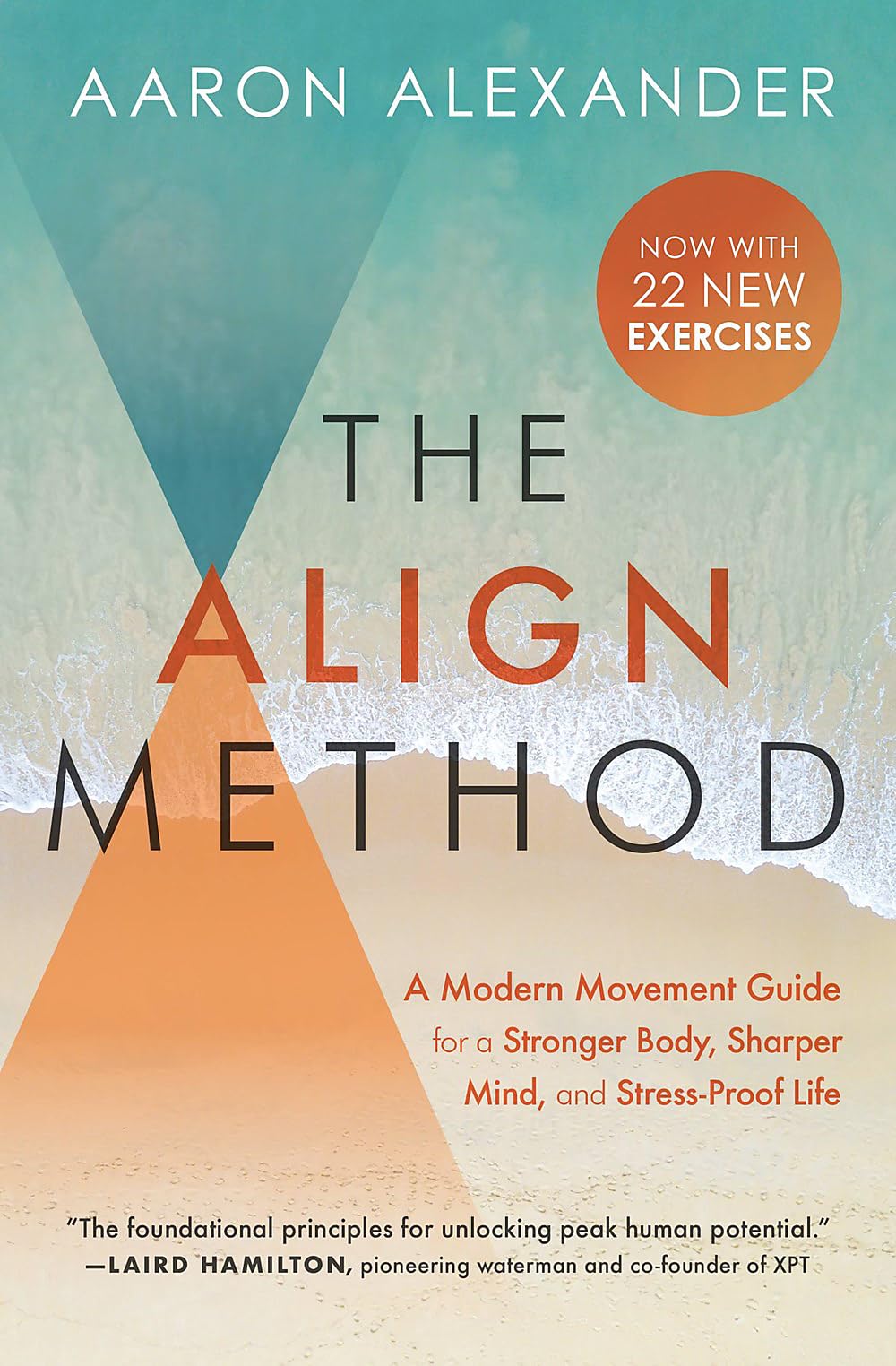 The Align Method: A Modern Movement Guide for a Stronger Body, Sharper Mind, and Stress-Proof Life