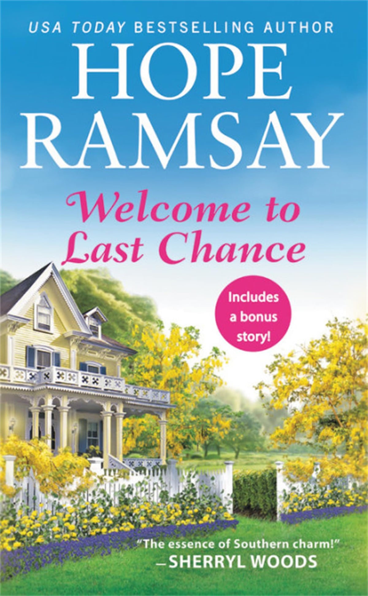 Welcome to Last Chance: Includes a bonus short story