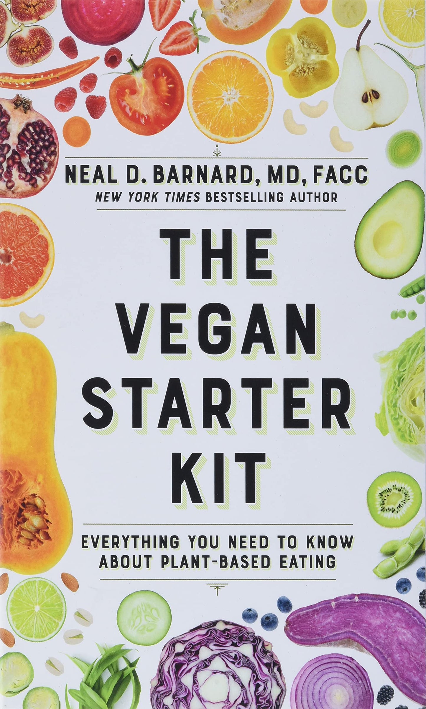 The Vegan Starter Kit: Everything You Need to Know About Plant-Based Eating - 2689