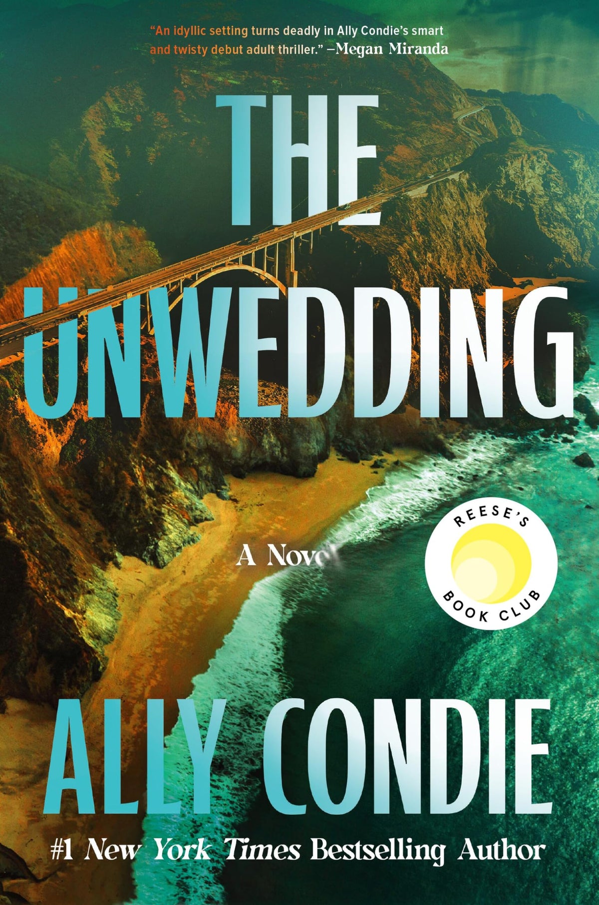 The Unwedding: Reeses Book Club Pick (A Novel)
