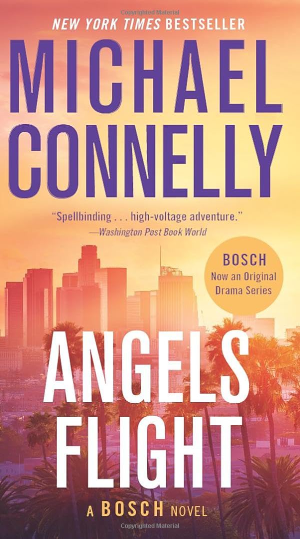Angels Flight (A Harry Bosch Novel, 6) - 5555