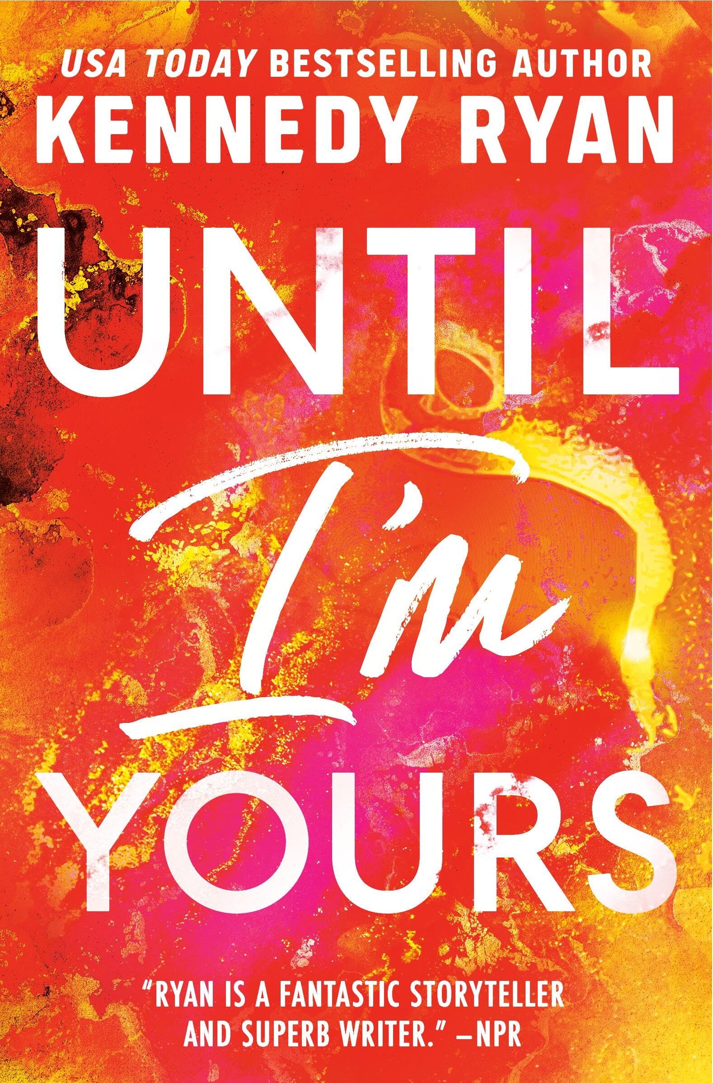 Until I'm Yours (The Bennett Series, 4) - 6796