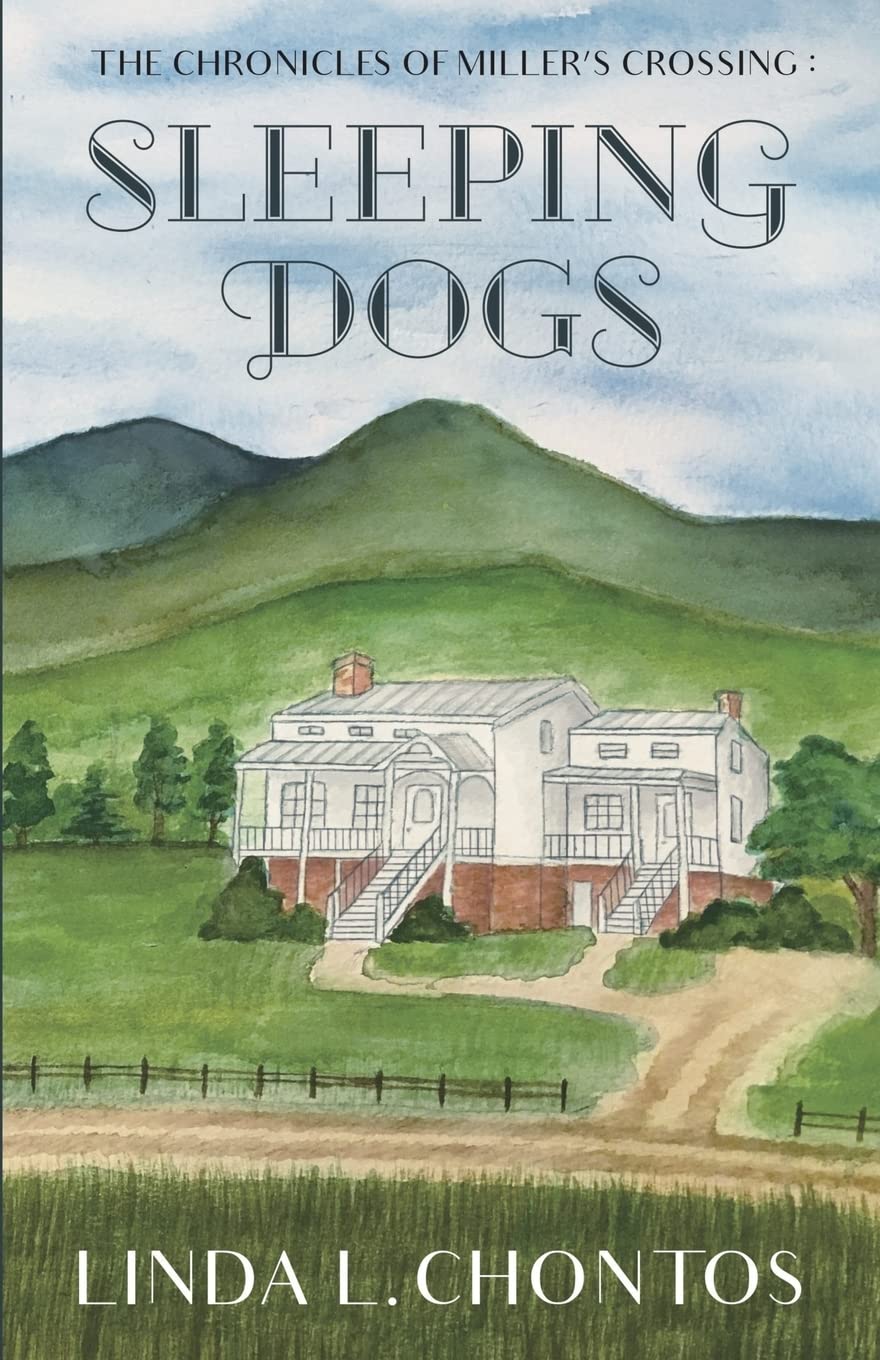 Chronicles of Miller's Crossing: Sleeping Dogs (Volume 1)