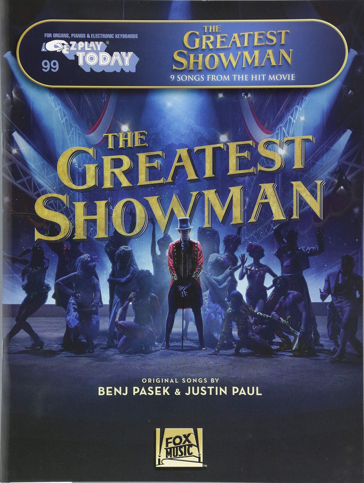 The Greatest Showman E-Z Play Today #99 | Easy Piano Songbook with 9 Hit Songs | Beginner Friendly Sheet Music for Keyboard, Organ and Piano | Hal Leonard Movie Musical Collection