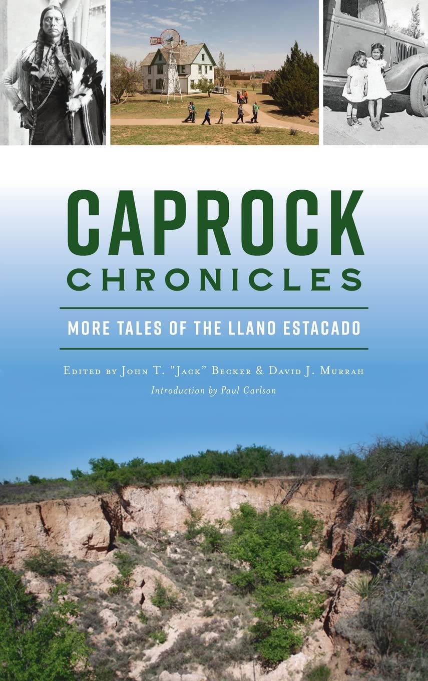 Caprock Chronicles: More Tales of the Llano Estacado (American Chronicles)