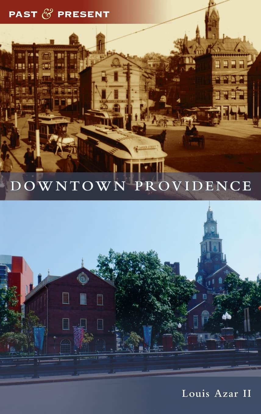 Downtown Providence (Past and Present)