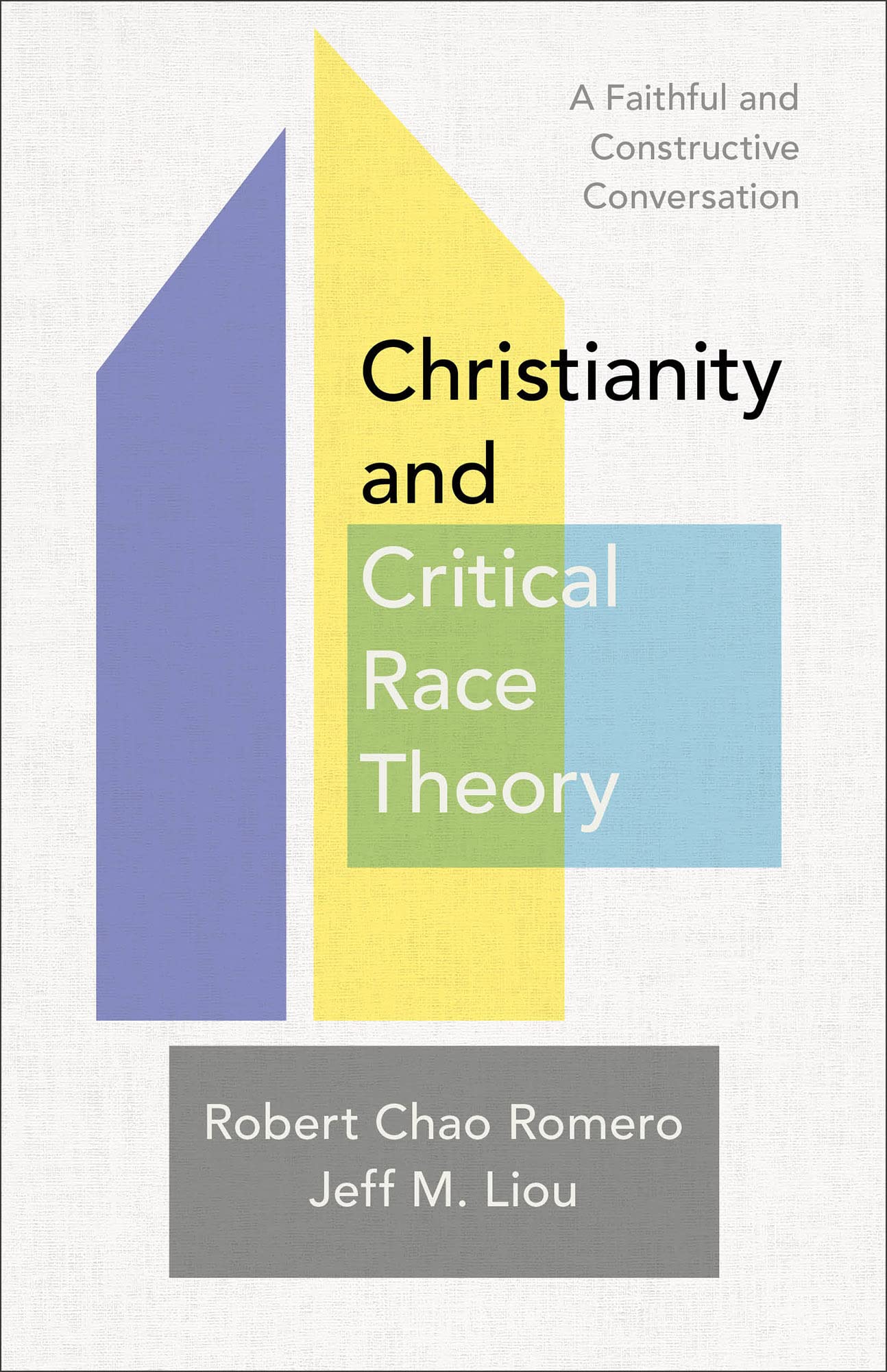 Christianity and Critical Race Theory: A Faithful and Constructive Conversation - 4748