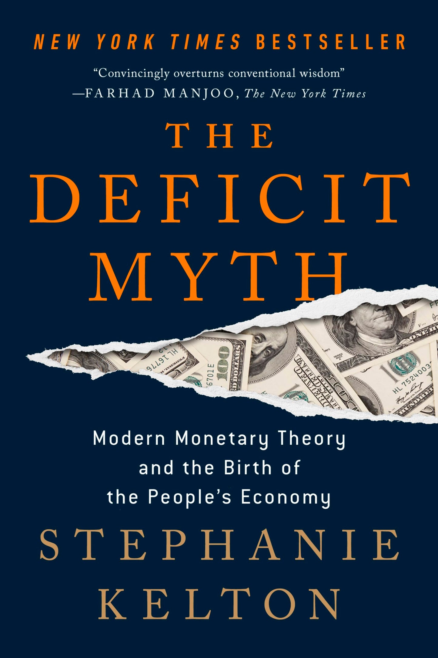 The Deficit Myth: Modern Monetary Theory and the Birth of the People's Economy - 1762