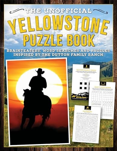 The Unofficial Yellowstone Puzzle Book Brainteasers, Word Searches and Puzzles Inspired by the Dutton Family Ranch